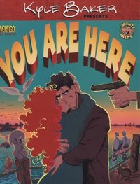 You Are Here by Kyle Baker
