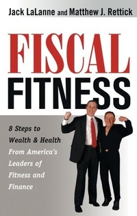 Fiscal Fitness by Jack Lalanne