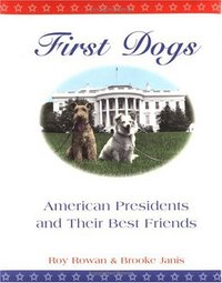 First Dogs by Brooke Janis