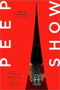 Peep Show by Joshua Braff