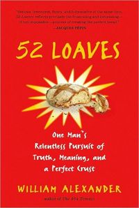 52 Loaves by William Alexander