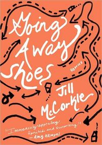 Going Away Shoes by Jill McCorkle