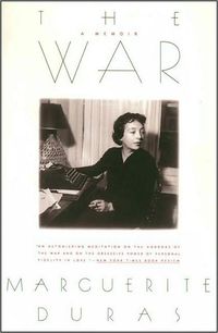 The War by Marguerite Duras