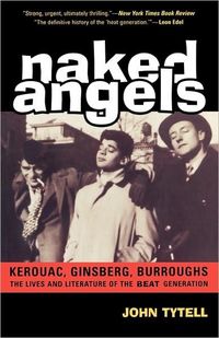 Naked Angels by John Tytell