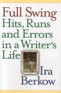 Full Swing by Ira Berkow