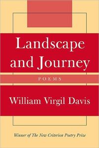 Landscape and Journey by William Virgil Davis