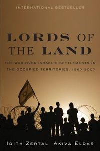Lords of the Land by Akiva Eldar