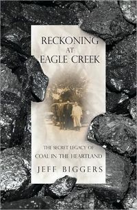 Reckoning At Eagle Creek by Jeff Biggers