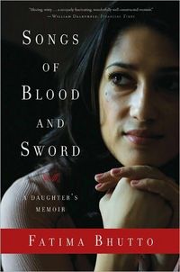 Songs of Blood and Sword by Fatima Bhutto