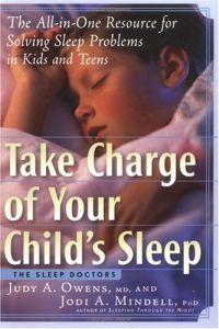 Take Charge of Your Child's Sleep by Jodi Mindell