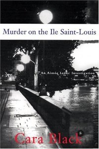 Murder on the Ile Saint-Louis by Cara Black