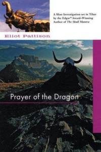 Prayer Of The Dragon by Eliot Pattison