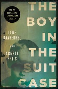 The Boy In The Suitcase by Agnete Friis