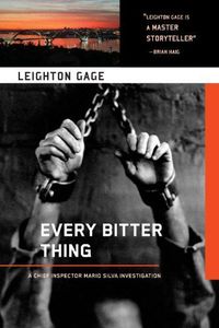 Every Bitter Thing by Leighton Gage