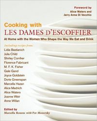 Cooking With Les Dames D\'escoffier by Marcella Rosene