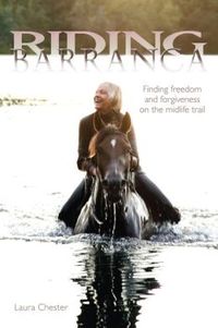 RIding Barranca by Laura Chester