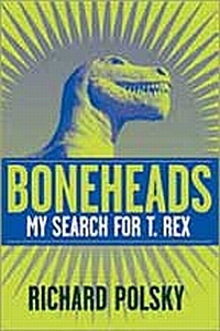 Boneheads by Richard Polsky