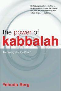 The Power of Kabbalah by Yehuda Berg