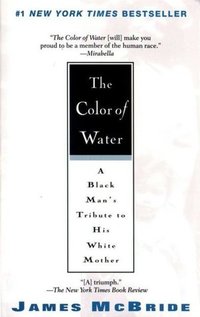 The Color Of Water by James McBride