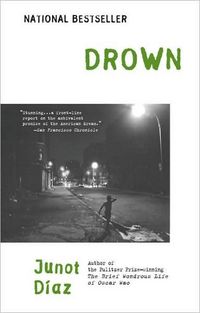Drown by Junot Diaz