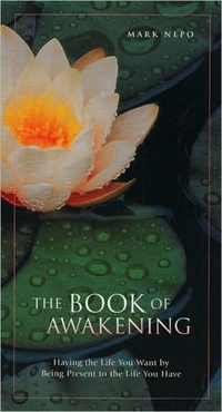 The Book Of Awakening by Mark Nepo