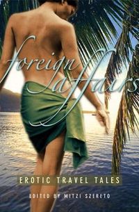 Foreign Affairs by Mitzi Szereto