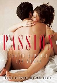 Passion by Rachel Kramer Bussel