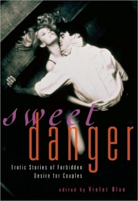 Sweet Danger by Violet Blue