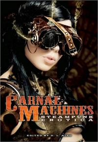 Carnal Machines by D.L. King