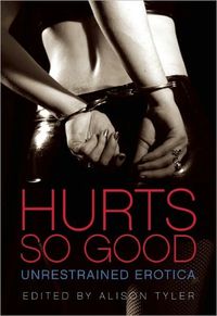 Hurts So Good by Barbara Pizio