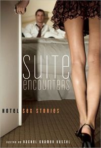 Suite Encounters by Rachel Kramer Bussel