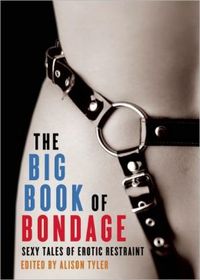 The Big Book Of Bondage by Alison Tyler