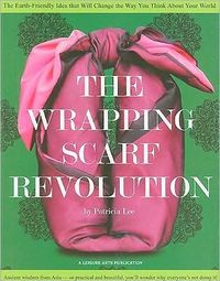 The Wrapping Scarf Revolution by Leisure Arts