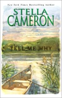 Excerpt of Tell Me Why by Stella Cameron