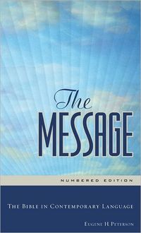 The Message by Eugene H. Peterson