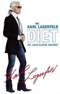 The Karl Lagerfeld Diet by Karl Lagerfeld