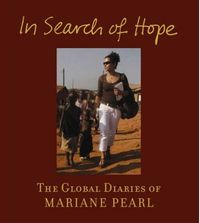 In Search of Hope by Mariane Pearl