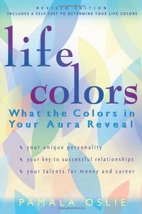 Life Colors by Pamala Oslie