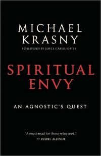 Spiritual Envy by Michael Krasny
