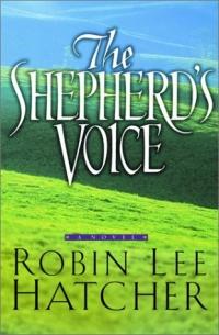 Excerpt of Shepherd's Voice by Robin Lee Hatcher