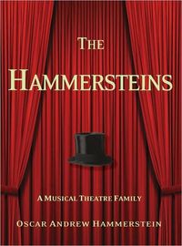The Hammersteins by Oscar Andrew Hammerstein