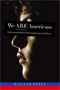 We Are Americans by William Perez
