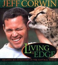 Living on the Edge by Jeff Corwin