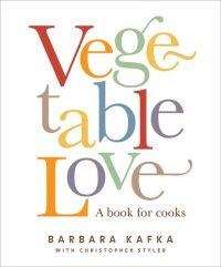 Vegtable Love by Barbara Kafka