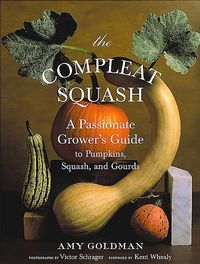 The Compleat Squash by Amy Goldman