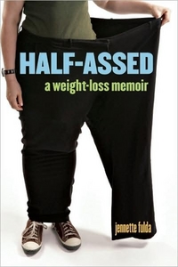 Half-Assed by Jennette Fulda