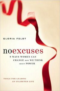 No Excuses by Gloria Feldt