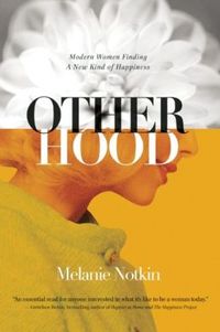Otherhood by Melanie Notkin
