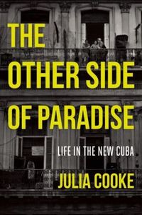 The Other Side Of Paradise by Julia Cooke