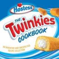 The Twinkie Cookbook by . Hostess